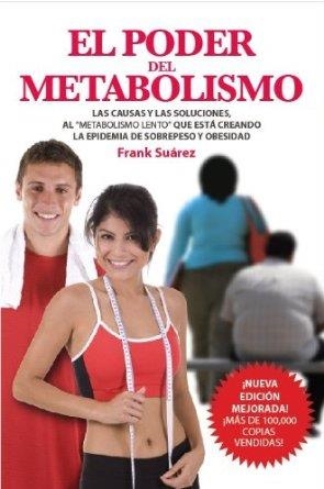 EL PODER DEL METABOLISMO | 9788494116605 | SUAREZ, FRANK | Galatea Llibres | Llibreria online de Reus, Tarragona | Comprar llibres en català i castellà online