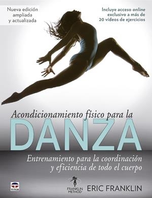 ACONDICIONAMIENTO FÍSICO PARA LA DANZA | 9788416676866 | FRANKLIN, ERIC | Galatea Llibres | Llibreria online de Reus, Tarragona | Comprar llibres en català i castellà online