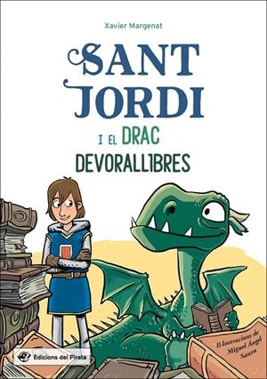 SANT JORDI I EL DRAC DEVORALLIBRES | 9788417207304 | MARGENAT GODOY, XAVIER | Galatea Llibres | Librería online de Reus, Tarragona | Comprar libros en catalán y castellano online