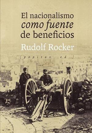 EL NACIONALISMO COMO FUENTE DE BENEFICIOS | 9788417386542 | ROCKER, RUDOLF | Galatea Llibres | Librería online de Reus, Tarragona | Comprar libros en catalán y castellano online