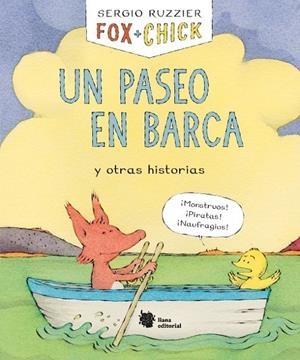 FOX + CHICK. UN PASEO EN BARCA Y OTRAS HISTORIAS | 9788494983085 | RUZZIER, SERGIO | Galatea Llibres | Llibreria online de Reus, Tarragona | Comprar llibres en català i castellà online