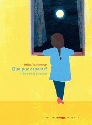 QUÈ PUC ESPERAR? | 9788412078909 | TECKENTRUP, BRITTA | Galatea Llibres | Llibreria online de Reus, Tarragona | Comprar llibres en català i castellà online