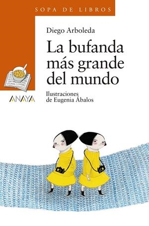 LA BUFANDA MAS GRANDE DEL MUNDO | 9788469848319 | ARBOLEDA, DIEGO | Galatea Llibres | Llibreria online de Reus, Tarragona | Comprar llibres en català i castellà online