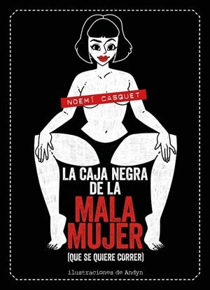 LA CAJA NEGRA DE LA MALA MUJER | 9788417858681 | CASQUET, NOEMÍ/ANDYN | Galatea Llibres | Llibreria online de Reus, Tarragona | Comprar llibres en català i castellà online