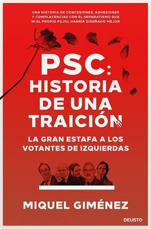 PSC: HISTORIA DE UNA TRAICIÓN | 9788423431366 | GIMÉNEZ GÓMEZ, MIQUEL | Galatea Llibres | Llibreria online de Reus, Tarragona | Comprar llibres en català i castellà online