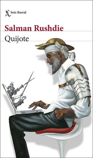 QUIJOTE | 9788432236372 | RUSHDIE, SALMAN | Galatea Llibres | Llibreria online de Reus, Tarragona | Comprar llibres en català i castellà online