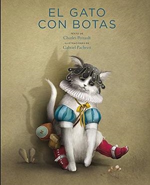 EL GATO CON BOTAS | 9786071658289 | PERRAULT - PACHECO, GABRIEL | Galatea Llibres | Llibreria online de Reus, Tarragona | Comprar llibres en català i castellà online