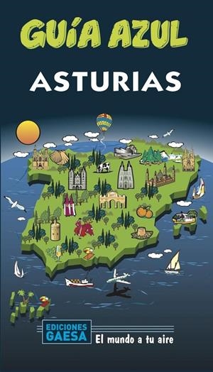 ASTURIAS GUIA AZUL 2020 | 9788417823702 | GARCÍA, JESÚS/MONREAL, MANUEL | Galatea Llibres | Librería online de Reus, Tarragona | Comprar libros en catalán y castellano online