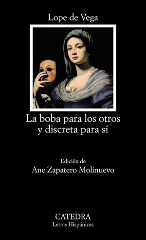 LA BOBA PARA LOS OTROS Y DISCRETA PARA SÍ | 9788437640914 | LOPE DE VEGA | Galatea Llibres | Librería online de Reus, Tarragona | Comprar libros en catalán y castellano online
