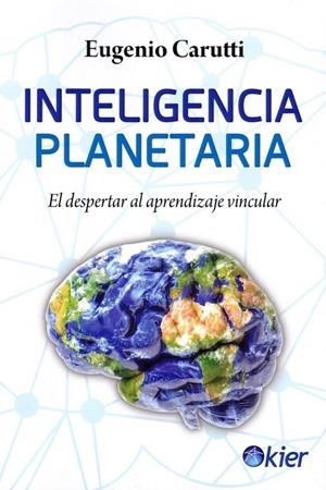 INTELIGENCIA PLANETARIA | 9788417581411 | CARUTTI, EUGENIO | Galatea Llibres | Llibreria online de Reus, Tarragona | Comprar llibres en català i castellà online