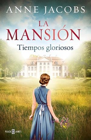 LA MANSIÓN. TIEMPOS GLORIOSOS | 9788401024702 | JACOBS, ANNE | Galatea Llibres | Llibreria online de Reus, Tarragona | Comprar llibres en català i castellà online