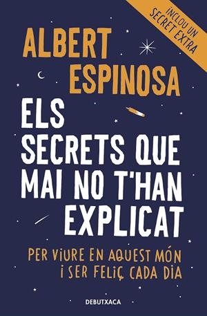 ELS SECRETS QUE MAI NO T'HAN EXPLICAT | 9788418132490 | ESPINOSA, ALBERT | Galatea Llibres | Llibreria online de Reus, Tarragona | Comprar llibres en català i castellà online