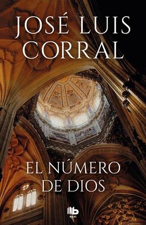EL NÚMERO DE DIOS | 9788413141480 | CORRAL, JOSÉ LUIS | Galatea Llibres | Llibreria online de Reus, Tarragona | Comprar llibres en català i castellà online