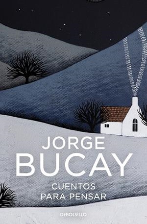 CUENTOS PARA PENSAR | 9788466352567 | BUCAY, JORGE | Galatea Llibres | Llibreria online de Reus, Tarragona | Comprar llibres en català i castellà online