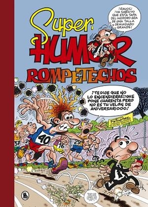 ROMPETECHOS. ¡VIVIR PARA VER! (SÚPER HUMOR MORTADELO 37) | 9788402421777 | IBÁÑEZ, FRANCISCO | Galatea Llibres | Llibreria online de Reus, Tarragona | Comprar llibres en català i castellà online