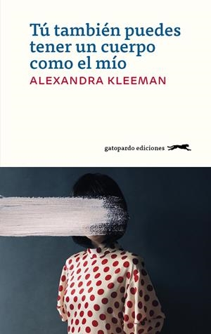 TU TAMBIEN PUEDES TENER UN CUERPO COMO EL MIO | 9788412141405 | KLEEMAN, ALEXANDRA | Galatea Llibres | Librería online de Reus, Tarragona | Comprar libros en catalán y castellano online