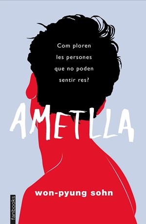 AMETLLA | 9788417515737 | SOHN, WON-PYUNG | Galatea Llibres | Llibreria online de Reus, Tarragona | Comprar llibres en català i castellà online