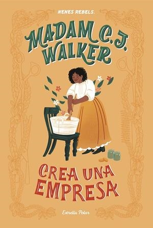 MADAM C. J. WALKER. CREA UNA EMPRESA | 9788418134340 | Galatea Llibres | Llibreria online de Reus, Tarragona | Comprar llibres en català i castellà online