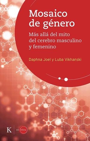 MOSAICO DE GÉNERO | 9788499887500 | JOEL, DAPHNA/VIKHANSKI, LUBA | Galatea Llibres | Librería online de Reus, Tarragona | Comprar libros en catalán y castellano online