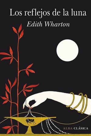 LOS REFLEJOS DE LA LUNA | 9788490656518 | WHARTON, EDITH | Galatea Llibres | Llibreria online de Reus, Tarragona | Comprar llibres en català i castellà online