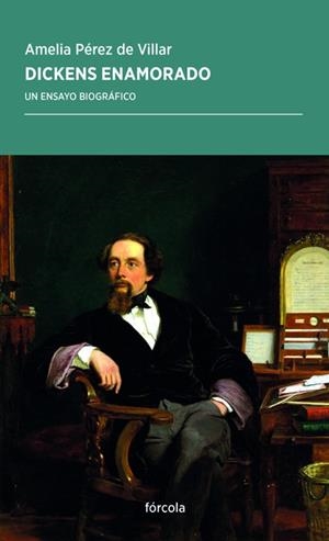 DICKENS ENAMORADO | 9788417425425 | PÉREZ DE VILLAR, AMELIA | Galatea Llibres | Llibreria online de Reus, Tarragona | Comprar llibres en català i castellà online