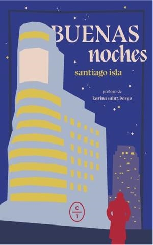 BUENAS NOCHES | 9788412103434 | ISLA DE LA VEGA, SANTIAGO | Galatea Llibres | Librería online de Reus, Tarragona | Comprar libros en catalán y castellano online