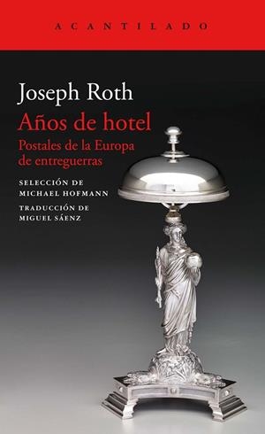 AÑOS DE HOTEL | 9788417346713 | ROTH, JOSEPH | Galatea Llibres | Librería online de Reus, Tarragona | Comprar libros en catalán y castellano online