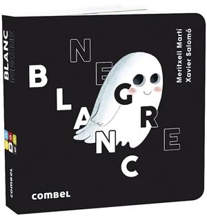 BLANC I NEGRE | 9788491015628 | MARTÍ ORRIOLS, MERITXELL | Galatea Llibres | Librería online de Reus, Tarragona | Comprar libros en catalán y castellano online