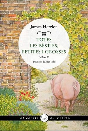 TOTES LES BÈSTIES, PETITES I GROSSES II | 9788417998318 | HERRIOT, JAMES | Galatea Llibres | Llibreria online de Reus, Tarragona | Comprar llibres en català i castellà online