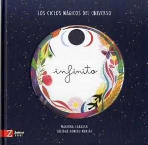 INFINITO | 9788417374501 | ROMERO MARIÑO, SOLEDAD/CABASSA, MARIONA | Galatea Llibres | Llibreria online de Reus, Tarragona | Comprar llibres en català i castellà online