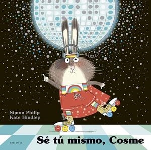 SÉ TÚ MISMO, COSME | 9788414025529 | PHILIP, SIMON | Galatea Llibres | Llibreria online de Reus, Tarragona | Comprar llibres en català i castellà online
