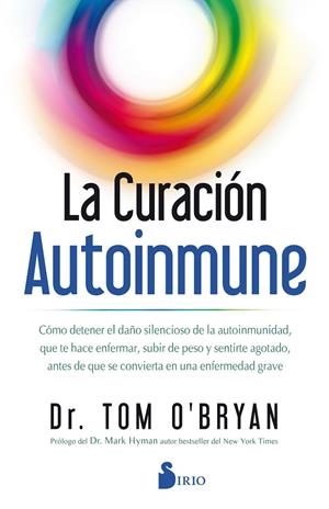 LA CURACIÓN AUTOINMUNE | 9788418000386 | O´BRIAN, DR. TOM | Galatea Llibres | Llibreria online de Reus, Tarragona | Comprar llibres en català i castellà online