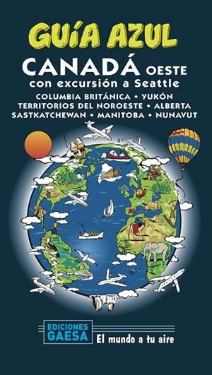CANADÁ OESTE  GUIA AZUL 2020 | 9788417823801 | GARCÍA, JESÚS | Galatea Llibres | Librería online de Reus, Tarragona | Comprar libros en catalán y castellano online