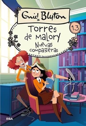 NUEVAS COMPAÑERAS. TORRES DE MALORY 13 | 9788427219601 | BLYTON, ENID | Galatea Llibres | Llibreria online de Reus, Tarragona | Comprar llibres en català i castellà online