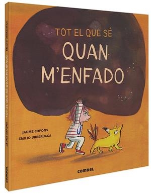 TOT EL QUE SÉ QUAN M'ENFADO | 9788491015505 | COPONS, JAUME | Galatea Llibres | Llibreria online de Reus, Tarragona | Comprar llibres en català i castellà online