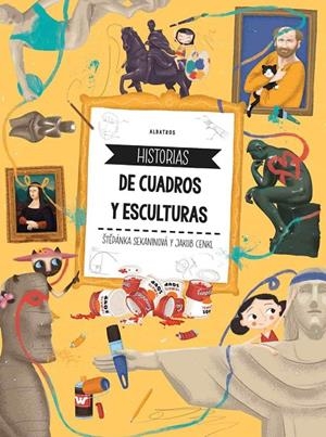 HISTORIAS DE CUADROS Y ESCULTURAS | 9788000056289 | SEKANINOVA, STEP | Galatea Llibres | Librería online de Reus, Tarragona | Comprar libros en catalán y castellano online