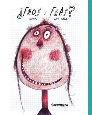 ¿FEOS Y FEAS? | 9788417766245 | CASA PEÑA, LOLA/GUSTI | Galatea Llibres | Llibreria online de Reus, Tarragona | Comprar llibres en català i castellà online