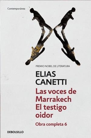 VOCES DE MARRAKESCH/ EL TESTIGO OIDOR | 9788497937979 | CANETTI, ELIAS | Galatea Llibres | Librería online de Reus, Tarragona | Comprar libros en catalán y castellano online