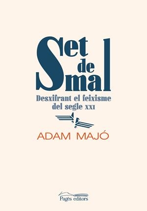 SET DE MAL | 9788413031729 | MAJÓ GARRIGA, ADAM | Galatea Llibres | Librería online de Reus, Tarragona | Comprar libros en catalán y castellano online