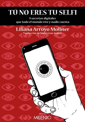 TU NO ERES TU SELFI | 9788497438995 | ARROYO MOLINER, LILIANA | Galatea Llibres | Llibreria online de Reus, Tarragona | Comprar llibres en català i castellà online