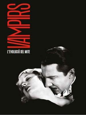 VAMPIRS. L'EVOLUCIÓ DEL MITE | 9788499002613 | AA.VV | Galatea Llibres | Librería online de Reus, Tarragona | Comprar libros en catalán y castellano online