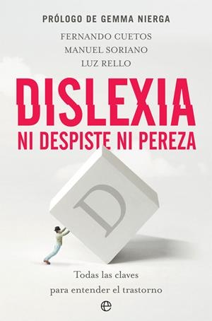 DISLEXIA. NI DESPISTE NI PEREZA | 9788491646457 | CUETOS VEGA, FERNANDO/SORIANO-FERRER, MANUEL/RELLO SÁNCHEZ, LUZ | Galatea Llibres | Llibreria online de Reus, Tarragona | Comprar llibres en català i castellà online