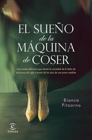 EL SUEÑO DE LA MÁQUINA DE COSER | 9788467059045 | PITZORNO, BIANCA | Galatea Llibres | Llibreria online de Reus, Tarragona | Comprar llibres en català i castellà online