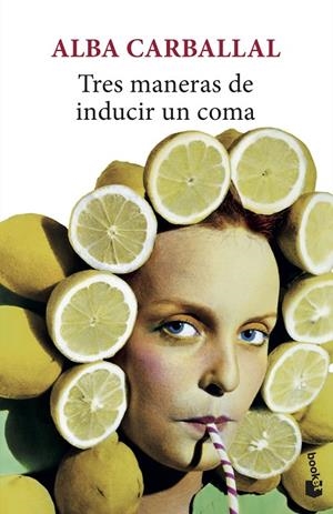 TRES MANERAS DE INDUCIR UN COMA | 9788432236426 | CARBALLAL, ALBA | Galatea Llibres | Llibreria online de Reus, Tarragona | Comprar llibres en català i castellà online