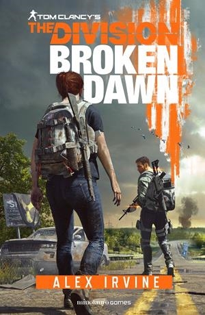 THE DIVISION BROKEN DAWN | 9788445008003 | IRVINE, ALEX | Galatea Llibres | Librería online de Reus, Tarragona | Comprar libros en catalán y castellano online