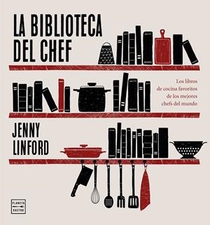 LA BIBLIOTECA DEL CHEF | 9788408214373 | LINFORD, JENNY | Galatea Llibres | Llibreria online de Reus, Tarragona | Comprar llibres en català i castellà online