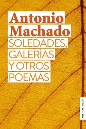 SOLEDADES, GALERÍAS Y OTROS POEMAS | 9788467058932 | MACHADO, ANTONIO | Galatea Llibres | Llibreria online de Reus, Tarragona | Comprar llibres en català i castellà online