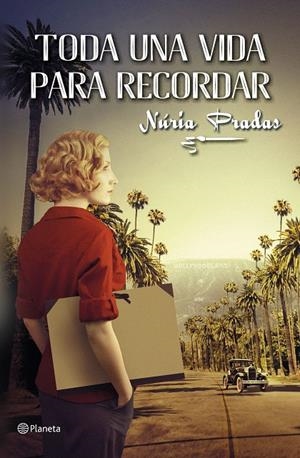 TODA UNA VIDA PARA RECORDAR | 9788408225669 | PRADAS, NÚRIA | Galatea Llibres | Llibreria online de Reus, Tarragona | Comprar llibres en català i castellà online