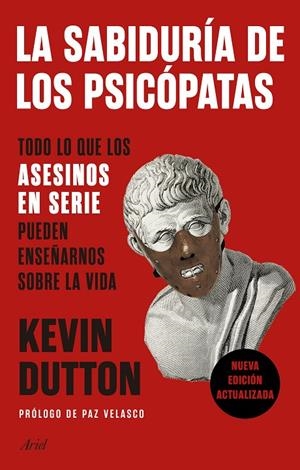 LA SABIDURÍA DE LOS PSICÓPATAS | 9788434431911 | DUTTON, KEVIN | Galatea Llibres | Librería online de Reus, Tarragona | Comprar libros en catalán y castellano online
