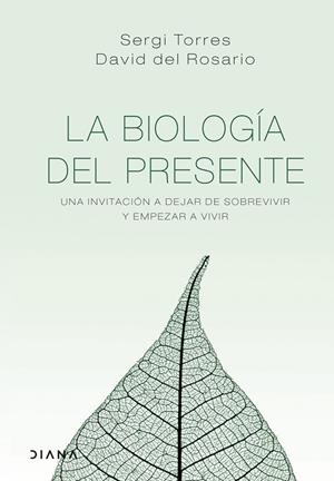 LA BIOLOGÍA DEL PRESENTE | 9788418118029 | TORRES, SERGI/ROSARIO, DAVID DEL | Galatea Llibres | Llibreria online de Reus, Tarragona | Comprar llibres en català i castellà online